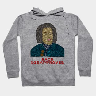 Bach Disapproves Hoodie